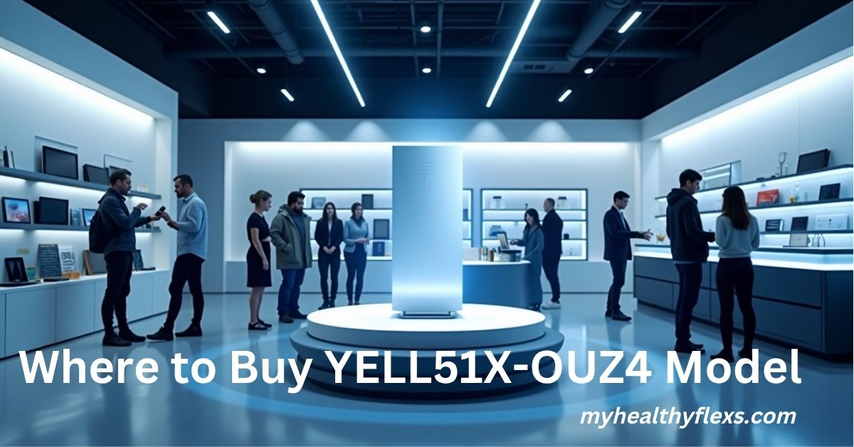 Where to Buy YELL51X-OUZ4 Model