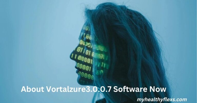 About Vortalzure3.0.0.7 Software Now