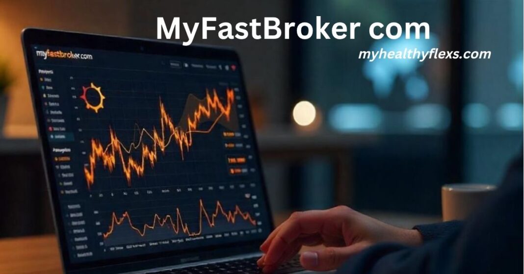MyFastBroker com
