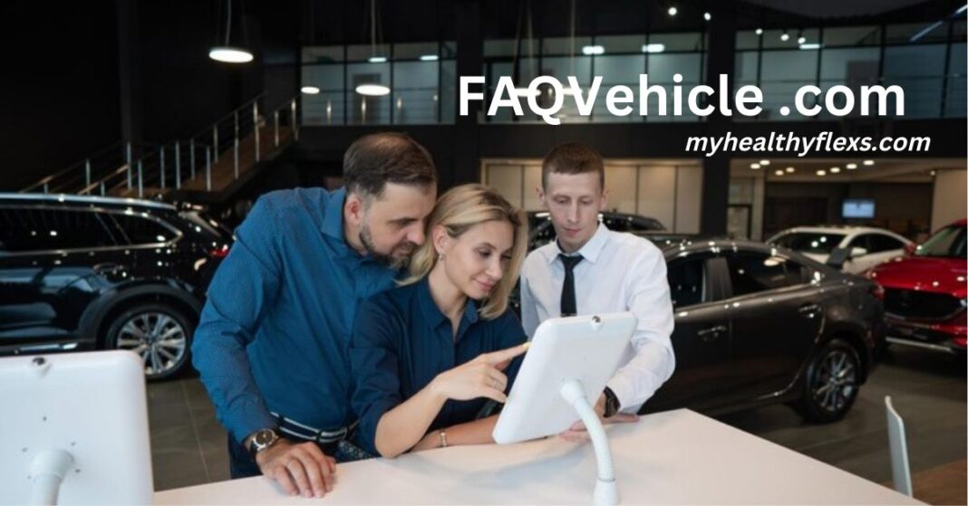 FAQVehicle .com: Your Go-To Resource for All Things Vehicles