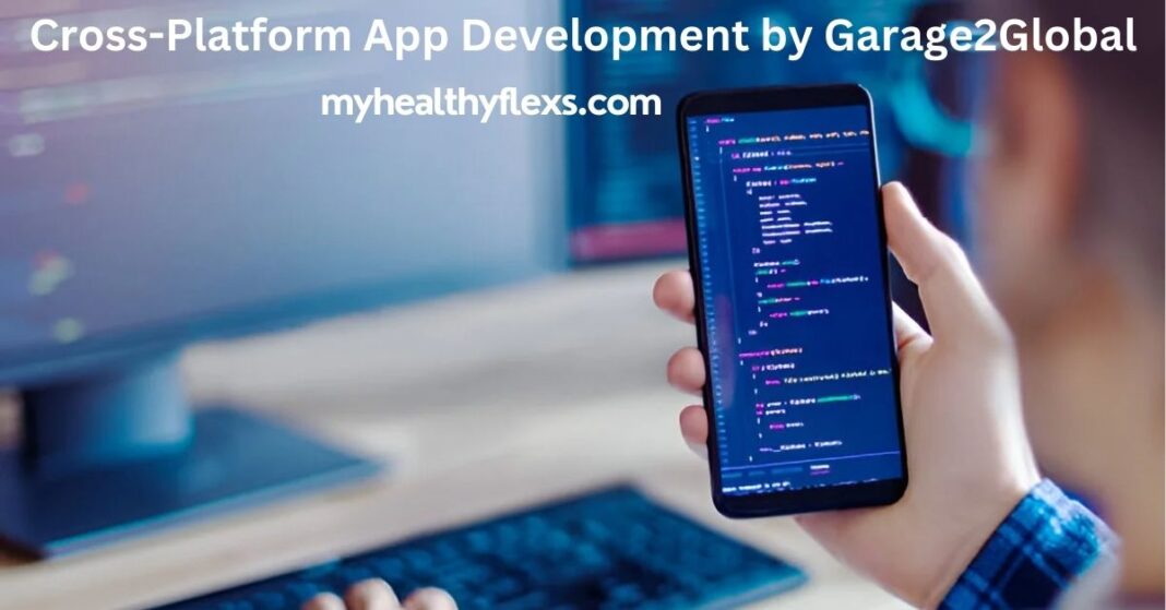 Cross-Platform App Development by Garage2Global
